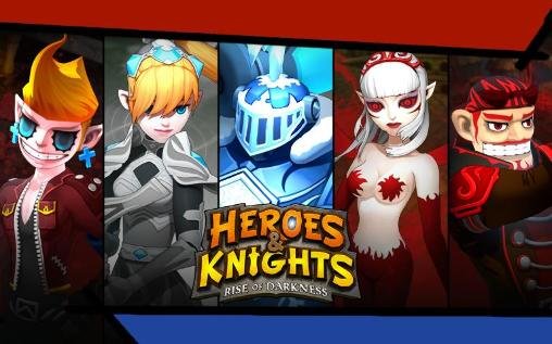 download Heroes and knights: Rise of darkness apk